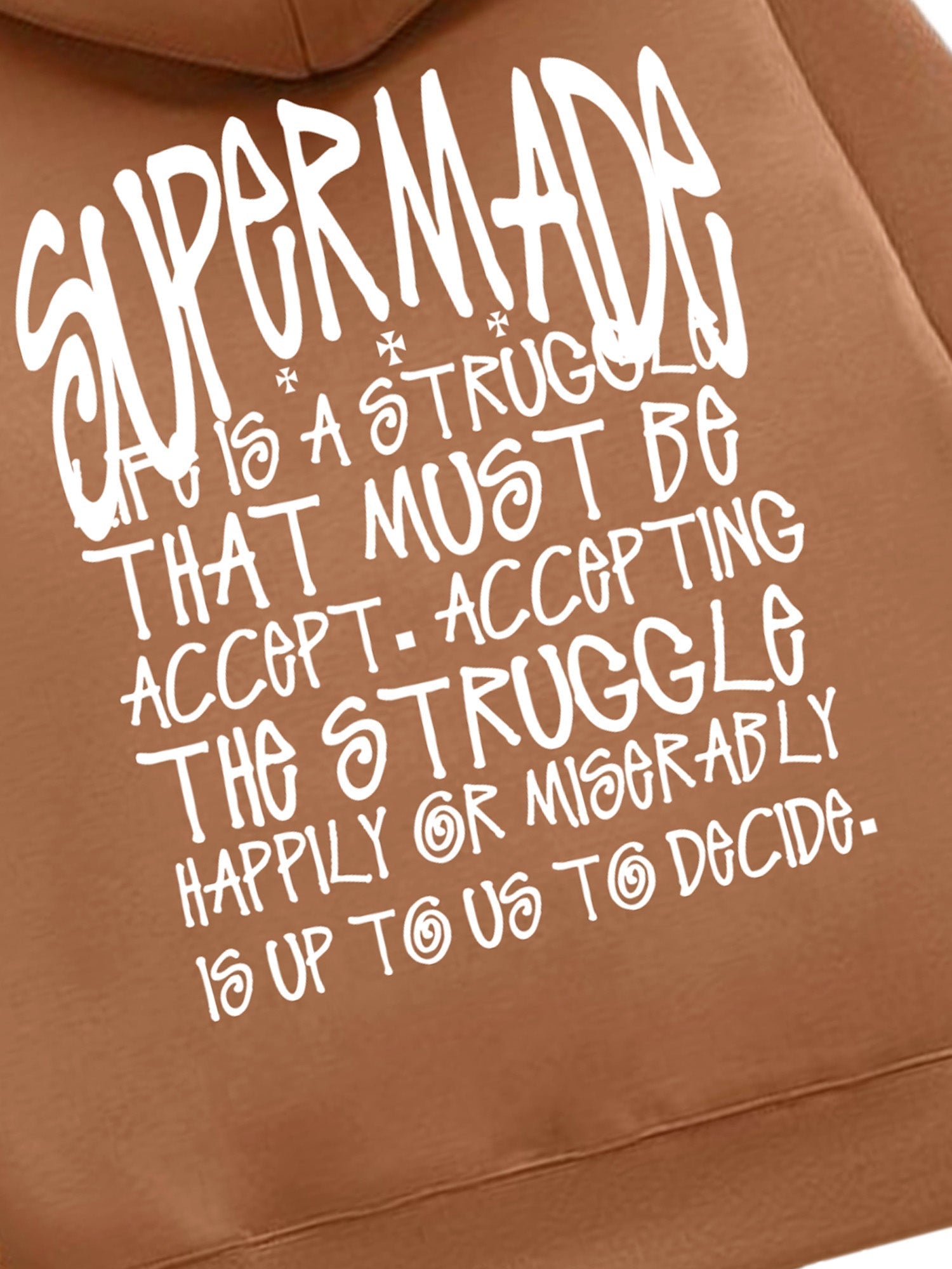 BROWN TERRY CLOTH HOODIE WITH WHITE LETTERING FROM SWEETHEART SUPPLIES